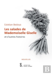 Les Salades De Mademoiselle Giselle Et D'Autres Histoires