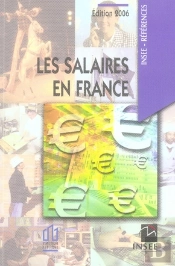 Les Salaires En France (Édition 2006)