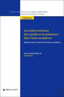 Bertrand.pt - Les Salaires Minimaux Des Travailleurs De Plateformes Dans L'Union Européenne : Analyse De Droit Comparé Et De L'Union Européenne