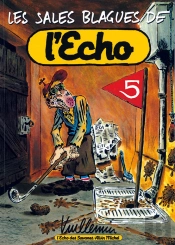 Les Sales Blagues De L'Echo T.5
