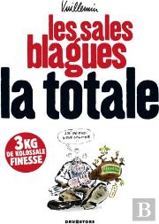Les Sales Blagues ; La Totale