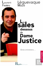 Les Sales Dessous De Dame Justice