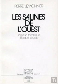 Bertrand.pt - Les Salines De L'Ouest : Logique Technique Et Logique Sociale