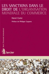 Les Sanctions Dans Le Droit De L'Organisation Mondiale Du Commerce
