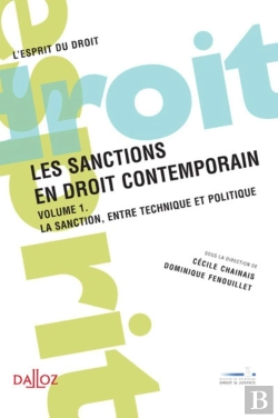 Bertrand.pt - Les Sanctions En Droit Contemporain Tome 1 ; La Sanction Entre Technique Et Politique