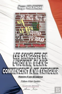 Bertrand.pt - Les Sanglots De L'Homme Blanc Commencent À Me Fatiguer
