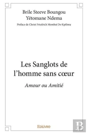 Les Sanglots De L'Homme Sans Coeur