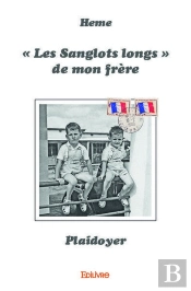 Les Sanglots Longs  De Mon Frere - Plaidoyer