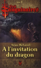 Les Sanguinaires T.5 ; À L'Invitation Du Dragon