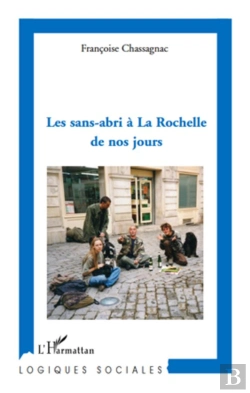 Bertrand.pt - Les Sans-Abris À La Rochelle De Nos Jours
