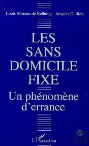 Les Sans Domicile Fixe ; Un Phénomène D'Errance