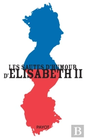 Les Sautes D'Humour D'Elisabeth Ii