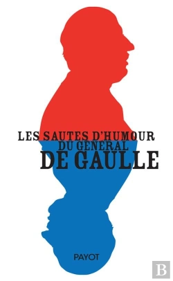 Bertrand.pt - Les Sautes D'Humour Du Général De Gaulle