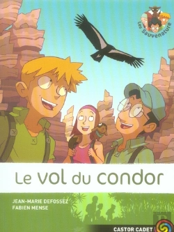 Bertrand.pt - Les Sauvenature T.4 ; Le Vol Du Condor