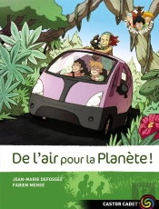 Les Sauvenature T.7 ; De L'Air Pour La Planète !