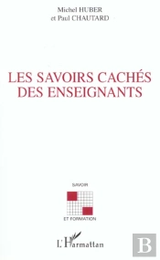 Les Savoirs Caches Des Enseignants