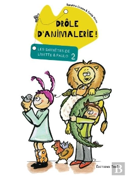 Bertrand.pt - Les Saynètes De Lisette Et Paulo Tome 2 ; Drôle D'Animalerie !