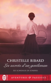 Les Scandales De Londres : Les Secrets D'Un Gentleman