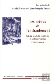 Les Scènes De L'Enchantement ; Xvii-Xix Siècles