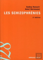 Les Schizophrénies (2e Édition)