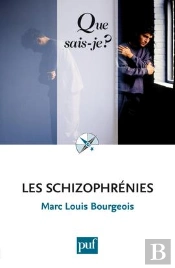 Les Schizophrénies (6e Édition)