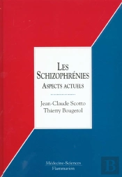 Les Schizophrenies ; Aspects Actuels