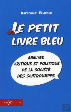 Bertrand.pt - Les Schtroumpfs  Analyse Critique D'Une Utopie Totalitaire