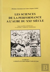 Les Sciences De La Performance À L'Aube Du Xxie Siècle