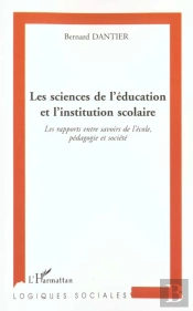 Les Sciences De L'Education Et L'Institution Scolaire