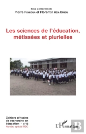 Les Sciences De L'Éducation, Métissées Et Plurielles
