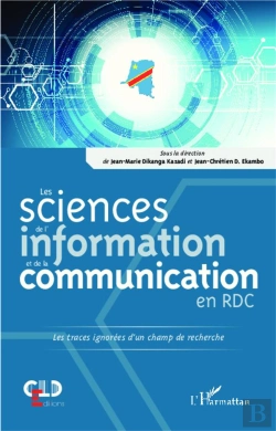 Bertrand.pt - Les Sciences De L'Information Et De La Communication En Rdc ; Les Traces Ignorées D'Un Champ De Recherche