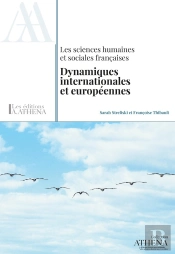Les Sciences Humaines Et Sociales Françaises. Dynamiques Internationales Et Européennes