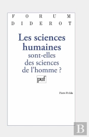 Les Sciences Humaines Sont-Elles Des Sciences De L'Homme ?