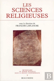 Les Sciences Religieuses De 1800 A 1914, 714 Notices