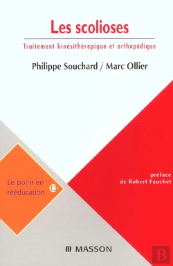 Bertrand.pt - Les Scolioses ; Leur Traitement Kinesitherapique ; Leur Traitement Orthopedique