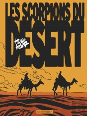Les Scorpions Du Desert T.1 (Ne10)