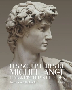 Bertrand.pt - Les Sculptures De Michel-Ange : Le Vrai, L'Incertain Et Le Faux