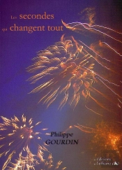 Les Secondes Qui Changent Tout