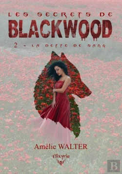 Bertrand.pt - Les Secrets De Blackwood - 2 - La Dette De Sang
