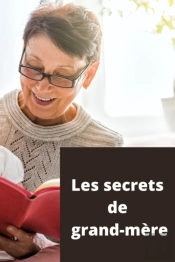 Les Secrets De Grand-Mere