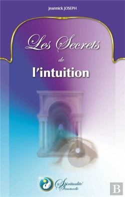 Bertrand.pt - Les Secrets De L Intuition