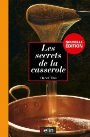 Les Secrets De La Casserole (Édition 2008)