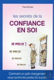 Les Secrets De La Confiance En Soi