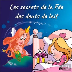 Bertrand.pt - Les Secrets De La Fée Des Dents De Lait