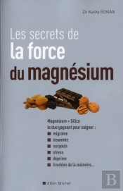 Les Secrets De La Force Du Magnésium