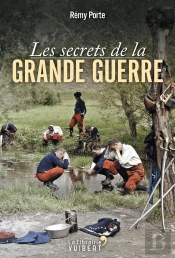 Les Secrets De La Grande Guerre