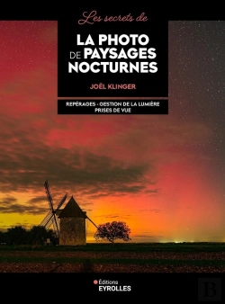 Bertrand.pt - Les Secrets De La Photo De Paysages Nocturnes