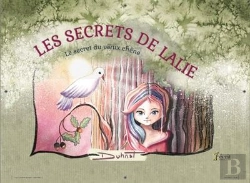 Bertrand.pt - Les Secrets De Lalie : Le Secret Du Vieux Chene