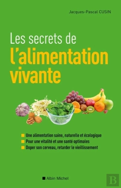 Bertrand.pt - Les Secrets De L'Alimentation Vivante