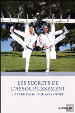 Bertrand.pt - Les Secrets De L'Assouplissement ; L'Art De S'Assouplir Sans Effort
